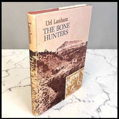 Vintage “The Bone Hunters” by Url Lanham Hardcover Book (1973) (Columbia University Press)