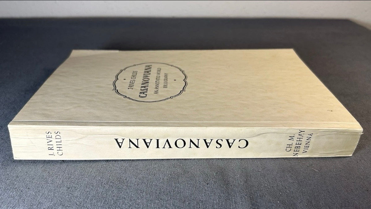 Vintage 1956 “Casanoviana: An Annotated World Bibliography of Jacques Casanova de Seingalt and of Works Concerning Him” Limited Edition Softcover Book (#480/500)