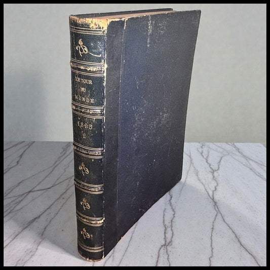 1895 French “Le Tour du Monde- Nouveau Journal Des Voyages” Volume 2 Hardcover Book