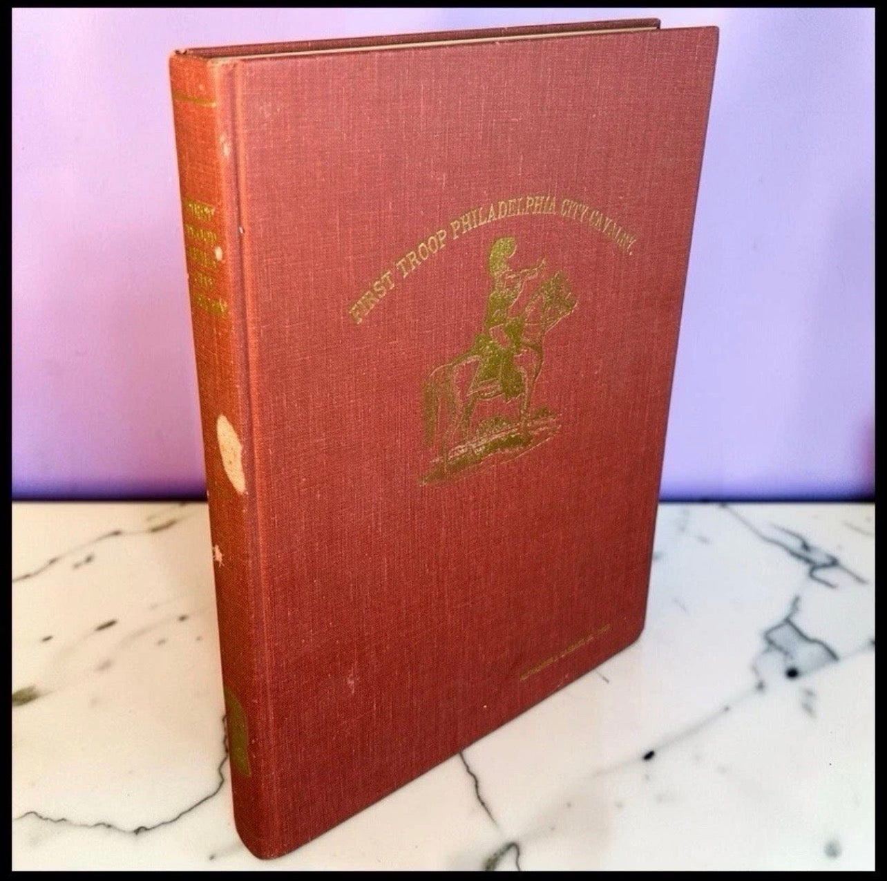 Vintage 1991 “History of the First Troop Philadelphia City Calvary 1948-1991” Limited Edition Hardcover Book (#275 of 500)