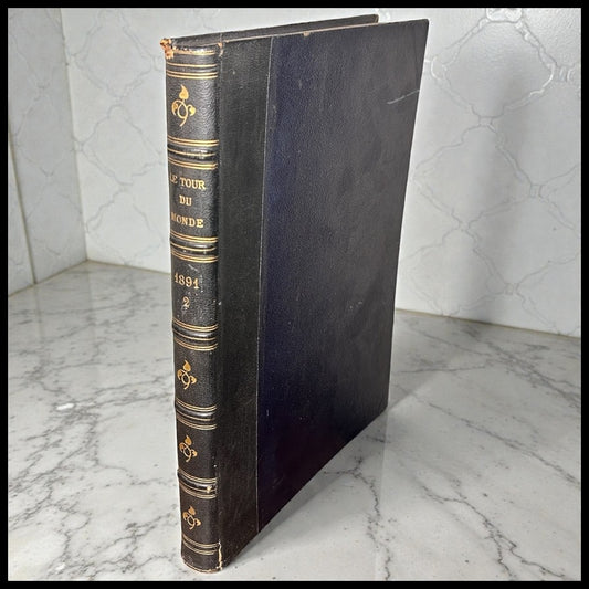 1891 French “Le Tour du Monde- Nouveau Journal Des Voyages” Volume 2 Hardcover Book