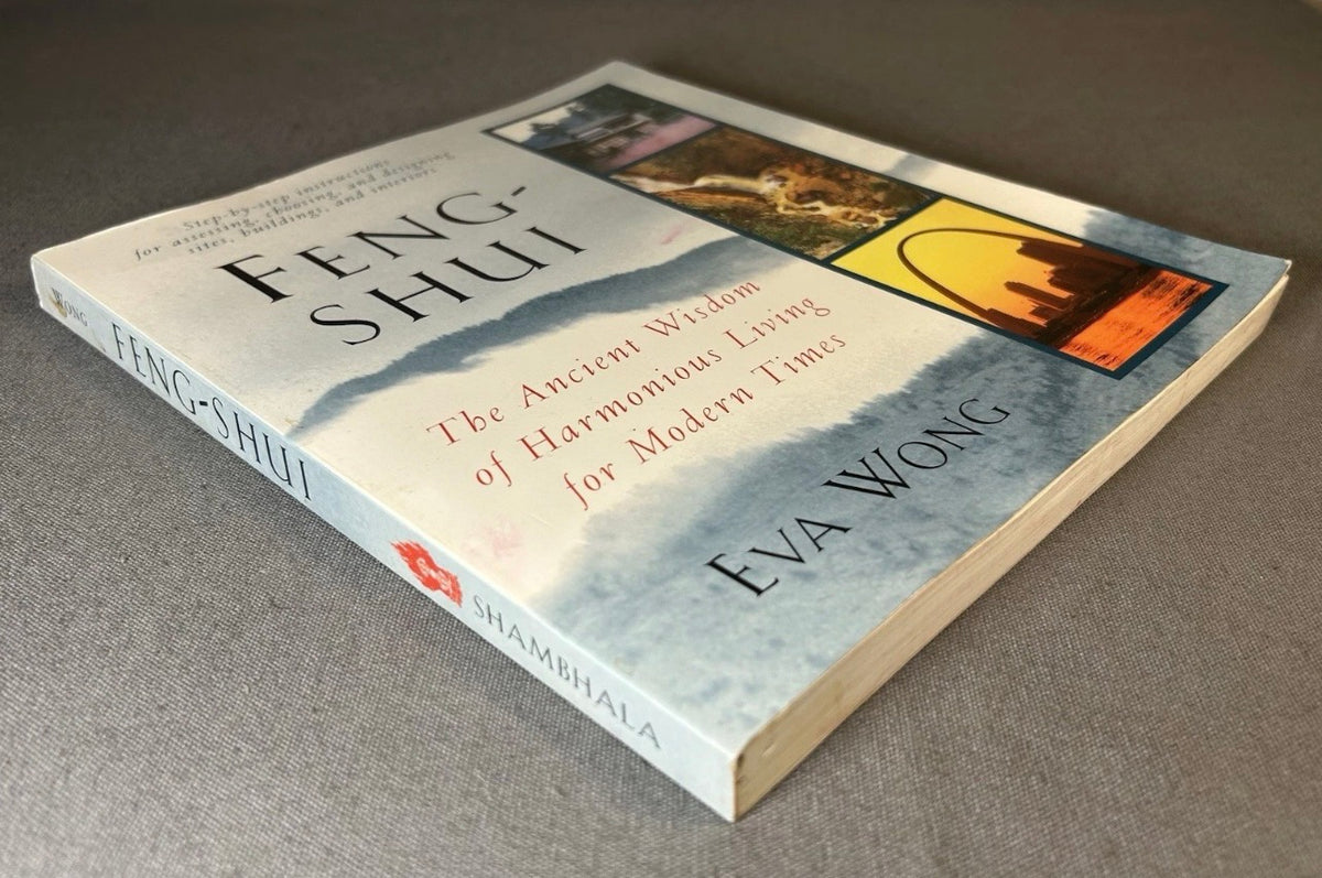 Vintage 1996 “Feng-Shui: The Ancient Wisdom of Harmonious Living for Modern Times” by Eva Wong Softcover Book