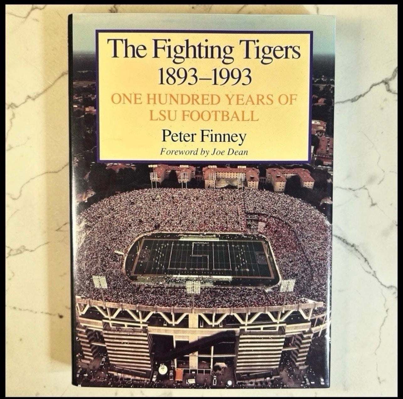 Vintage “The Fighting Tigers 1893-1993: One Hundred Years of LSU Football” by Peter Finney Hardcover Book (1993)
