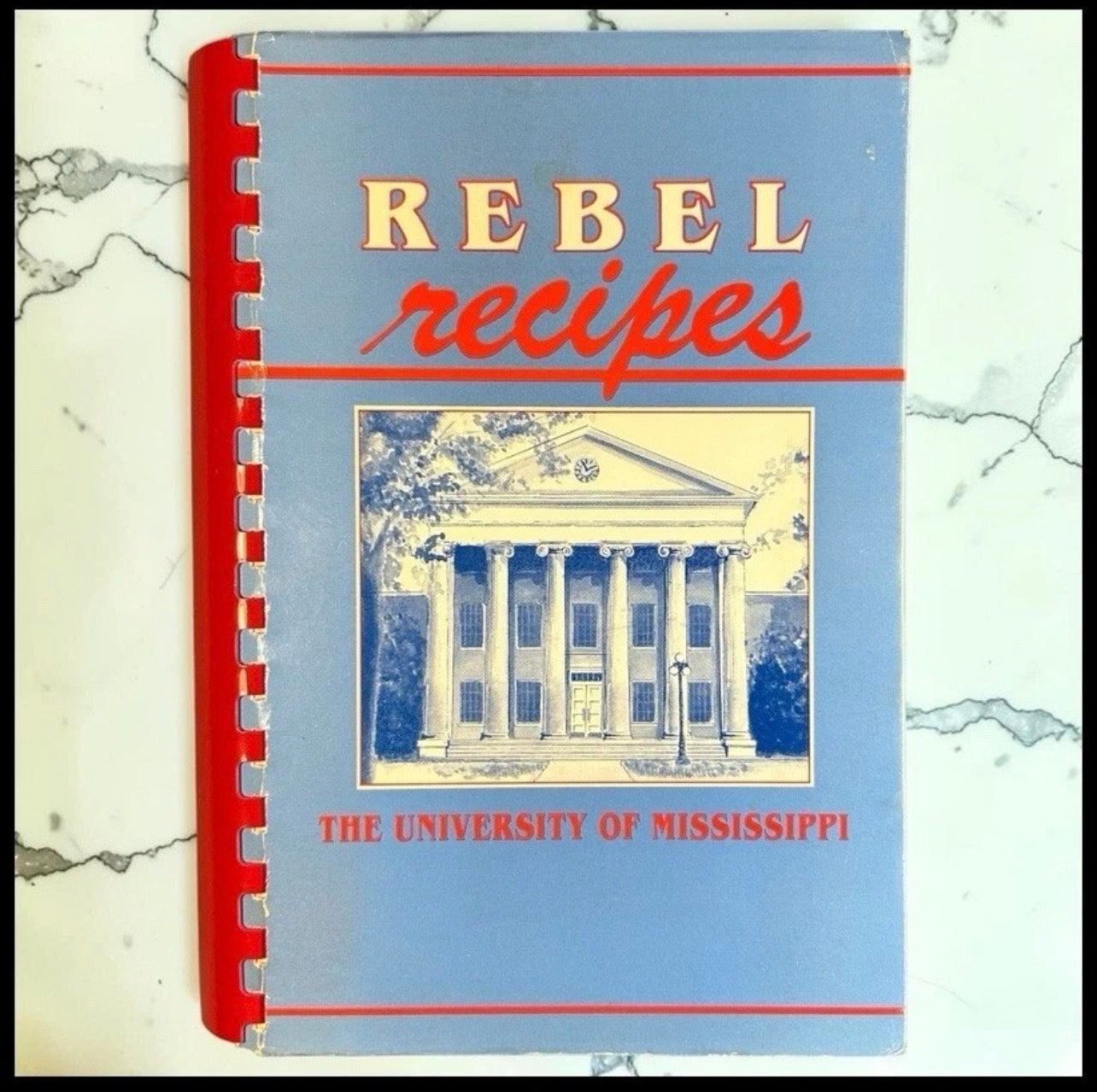 Vintage 1998 American “Rebel Recipes” The University of Mississippi Spiral-Bound Cookbook