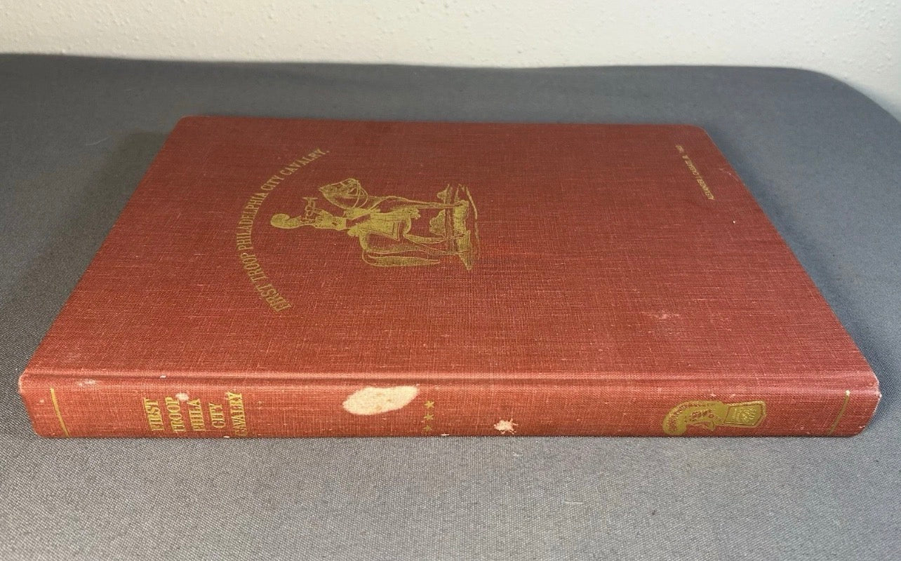 Vintage 1991 “History of the First Troop Philadelphia City Calvary 1948-1991” Limited Edition Hardcover Book (#275 of 500)