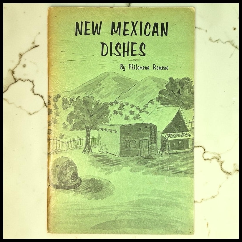 Vintage 1970 “New Mexican Dishes” by Philomena Romero Paperback Cookbook