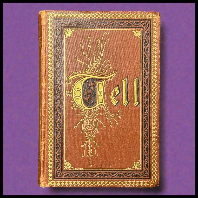 1873 “William Tell” by Schauspiel von Schiller Miniature Hardcover Book Printed in Berlin, Germany