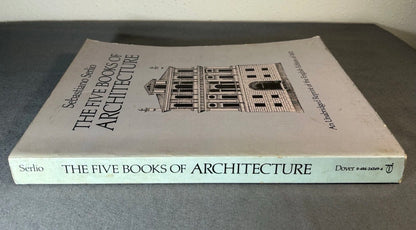 Vintage 1982 “The Five Books of Architecture: An Unabridged Reprint of the English Edition of 1611” by Sebastiano Serlio Softcover Book