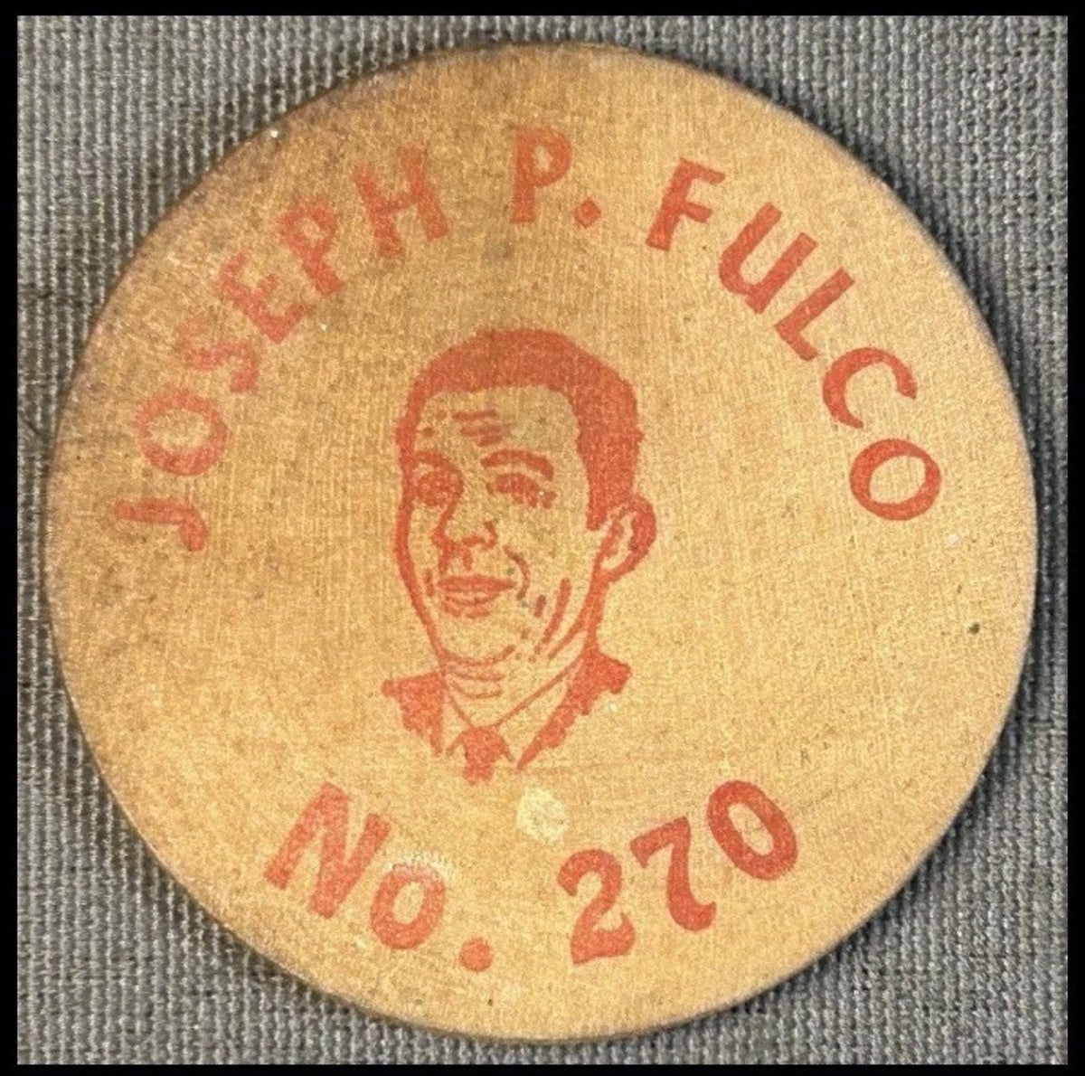 Vintage 1970’s American Joseph P. Fulco Jefferson Parish Political Wooden Token
