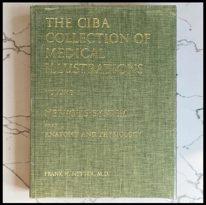 Vintage 1983 “The CIBA Collection of Medical Illustrations” Volume 1 - Nervous System/Part 1 - Anatomy and Physiology Hardcover Book by Frank H. Netter, M.D.
