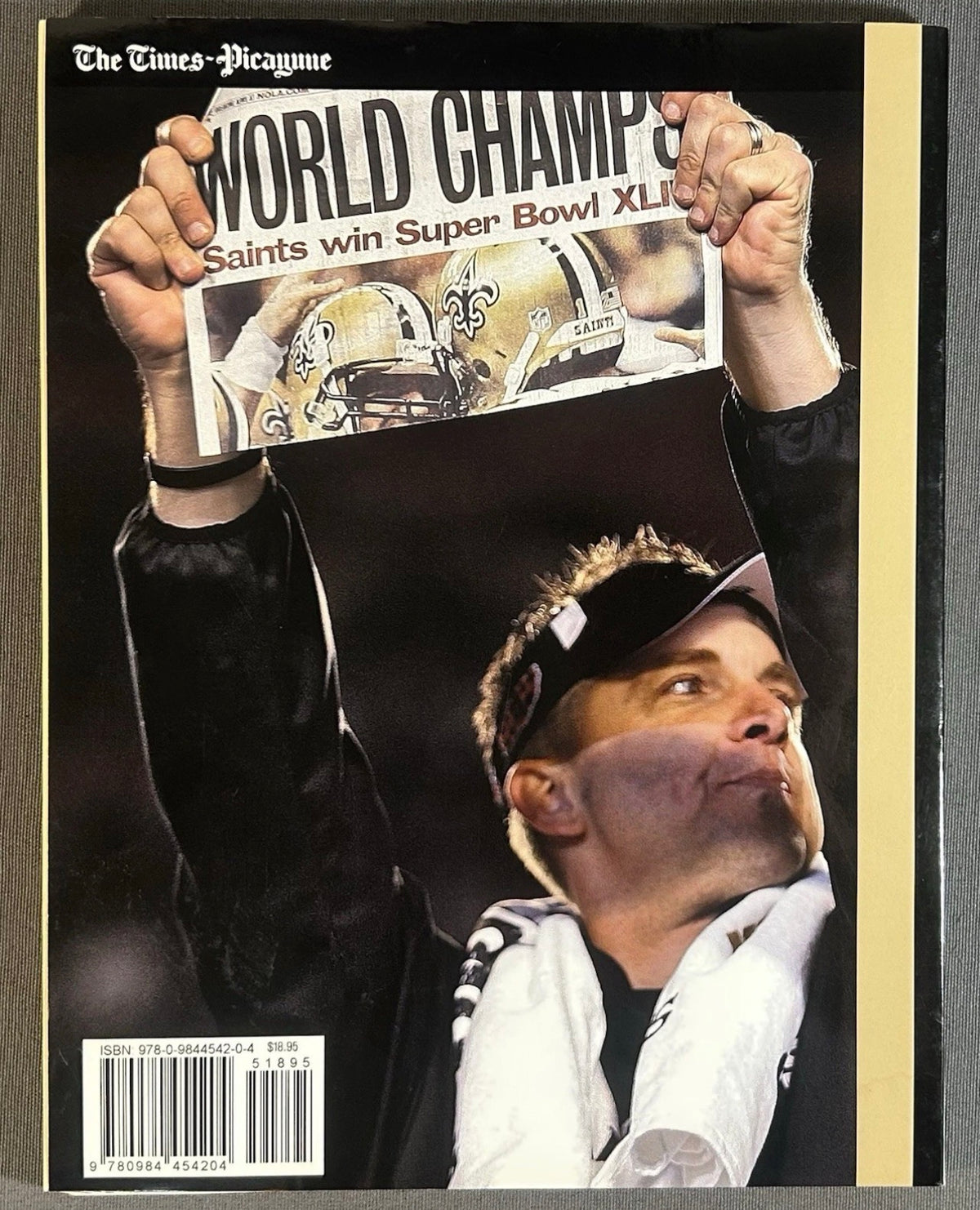 2010 “Super Saints: A Salute to the 2010 Super Bowl Champions" Times-Picayune Softcover Book