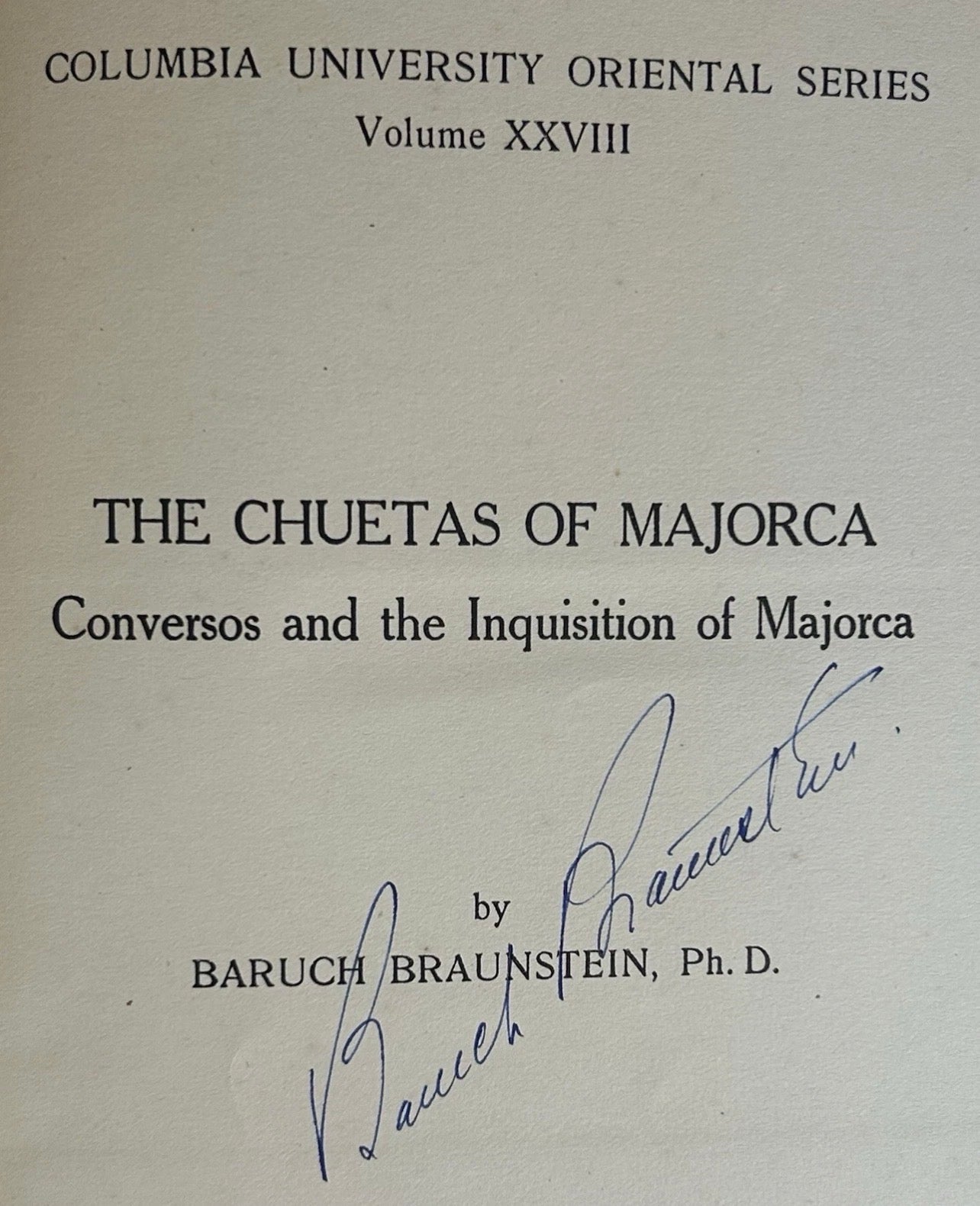 1936 “The Chuetas of Majorca” Hardcover Book by Baruch Braunstein (Signed Copy)